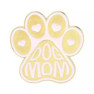 4/$20 Dog Mom Pet Paw Enamel Pin